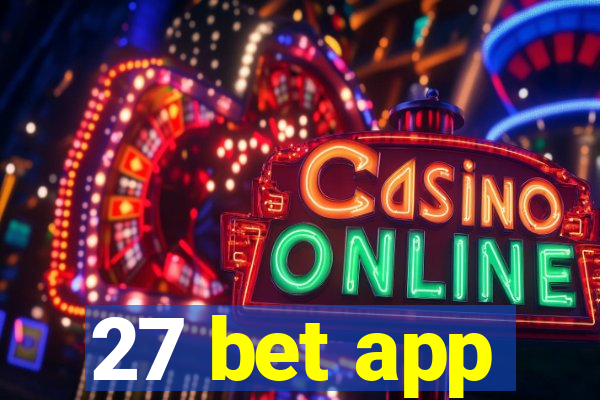 27 bet app